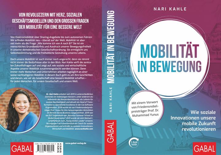 Das Buch in 2020 "Mobilitaet in Bewegung" von Dr. Nari Kahle mit Vorwort von Prof. Muhammad Yunus im Gabal Verlag erschienen